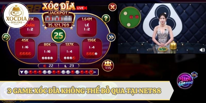 3 phiên bản xóc đĩa hot nhất tại nhà cái NET88