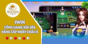 Iwin | Đăng ký chơi game xóc đĩa nhận tỷ lệ thưởng 1 ăn 16