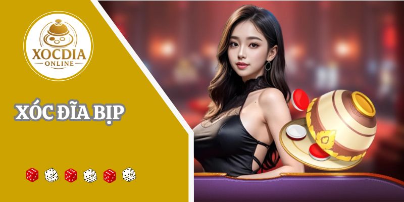 Xóc đĩa bịp là gì? Bật mí 4 dụng cụ hỗ trợ chơi chuẩn