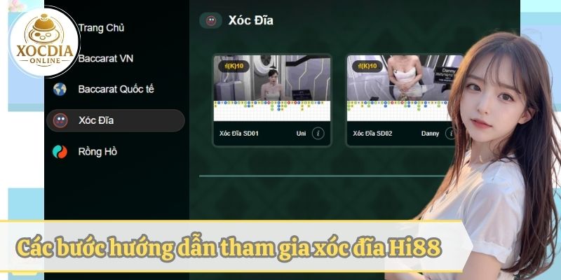 Các bước hướng dẫn tham gia xóc đĩa Hi88