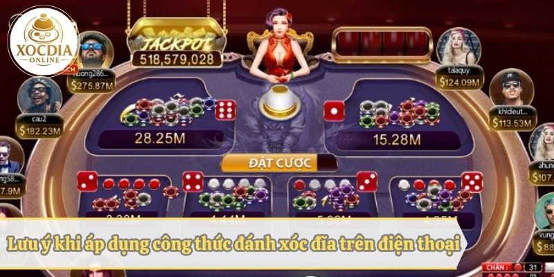 Các lưu ý khi áp dụng các công thức chơi xóc đĩa trên điện thoại