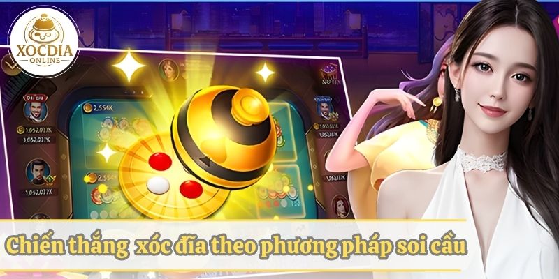 Cách chơi game xóc đĩa chiến thắng theo phương pháp soi cầu