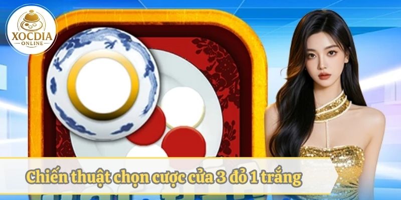 Chiến thuật chọn cược cửa 3 đỏ 1 trắng hiệu quả