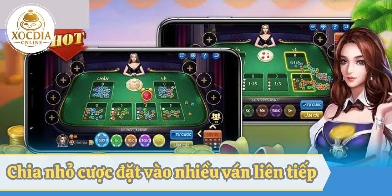 Chiến thuật vào tiền đặt cược trên nhiều ván game xóc đĩa