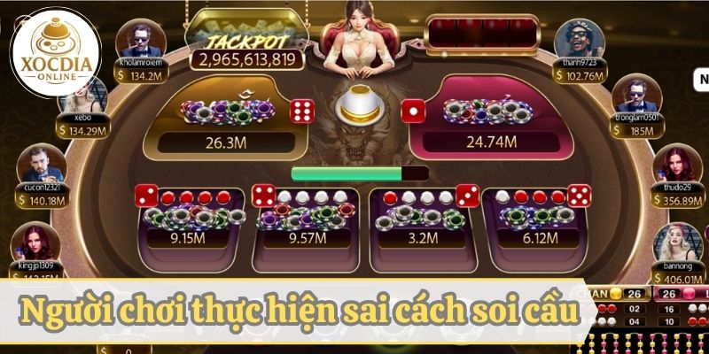 Chơi thua do thực hiện sai cách soi cầu xóc đĩa