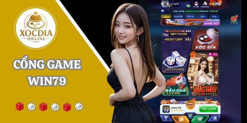 Đôi nét về cổng game xóc đĩa Win79