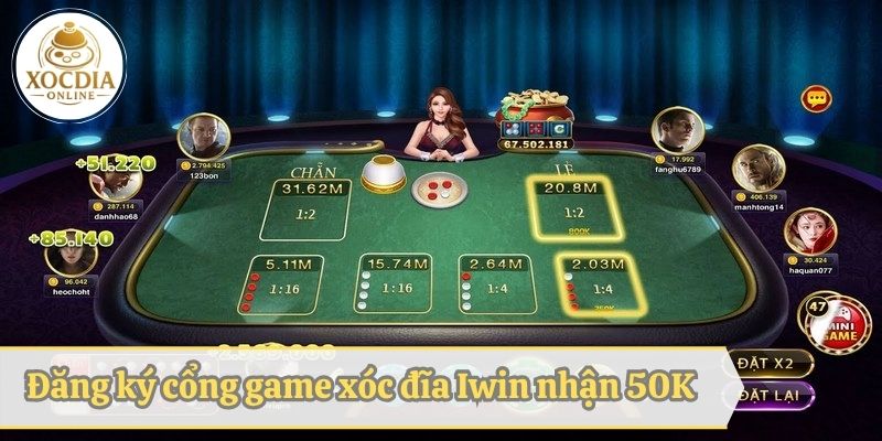 Đăng ký cổng game xóc đĩa nhận thưởng 50K