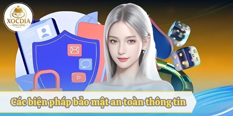 Dùng các biện pháp bảo mật an toàn thông tin