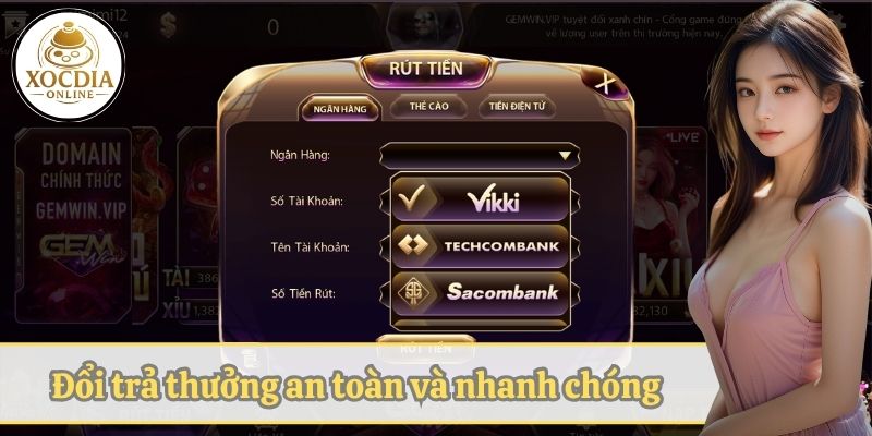 Gemwin đổi trả thưởng an toàn và nhanh chóng