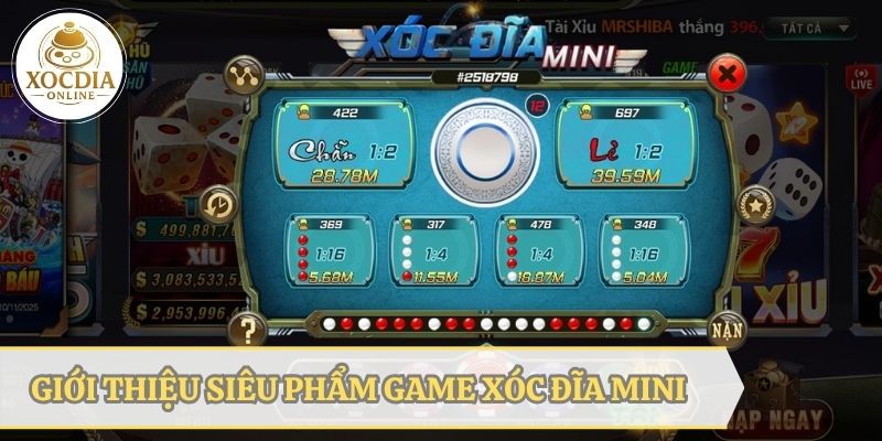 Giới thiệu khám niệm về tựa game xóc đĩa mini