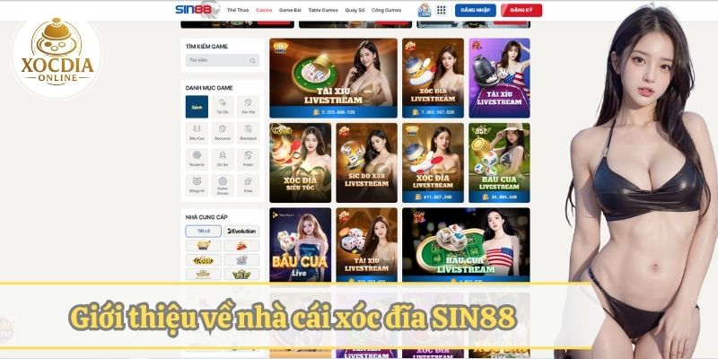 Giới thiệu đôi nét về nhà cái xóc đĩa Sin88