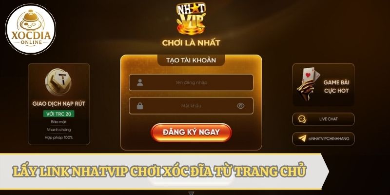 huong dan lay link nhatvip choi xoc dia an toan
