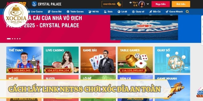 Lấy link chuẩn chơi xóc đãi tại NET88 an toàn nhận thưởng nhanh