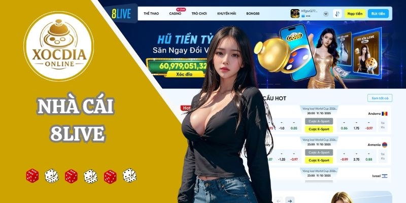 8LIVE | Địa chỉ xóc đĩa đỉnh cao, thưởng lớn mỗi ngày