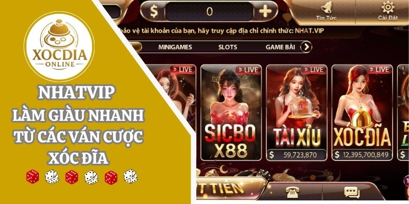 NHATVIP | Địa chỉ chơi xóc đĩa an toàn, làm giàu cực nhanh