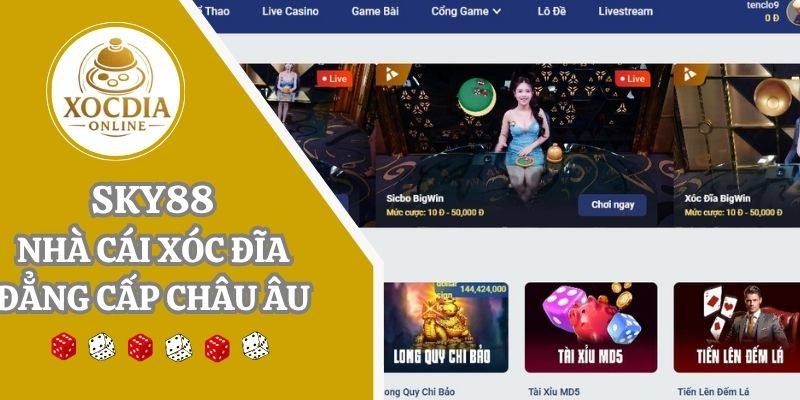 SKY88 | Sân chơi xóc đĩa đỉnh cao, cơ chế trả thưởng nhanh