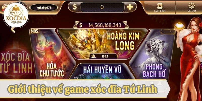 Tổng quan về game Tứ Linh xóc đĩa online